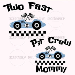 Two Fast Svg Png, Two Fast Png, Two Fast Birthday Svg, Pit Crew Svg, Pit Crew Birthday Svg, 2 Fast Birthday Svg, Car Birthday Svg