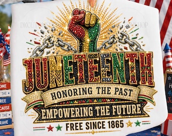 Juneteenth 1865 Rhinestone PNG, Glitter Freedom Day Sublimation Design, Free Since 1865 Black Power Fist Png, June 19 Design Download