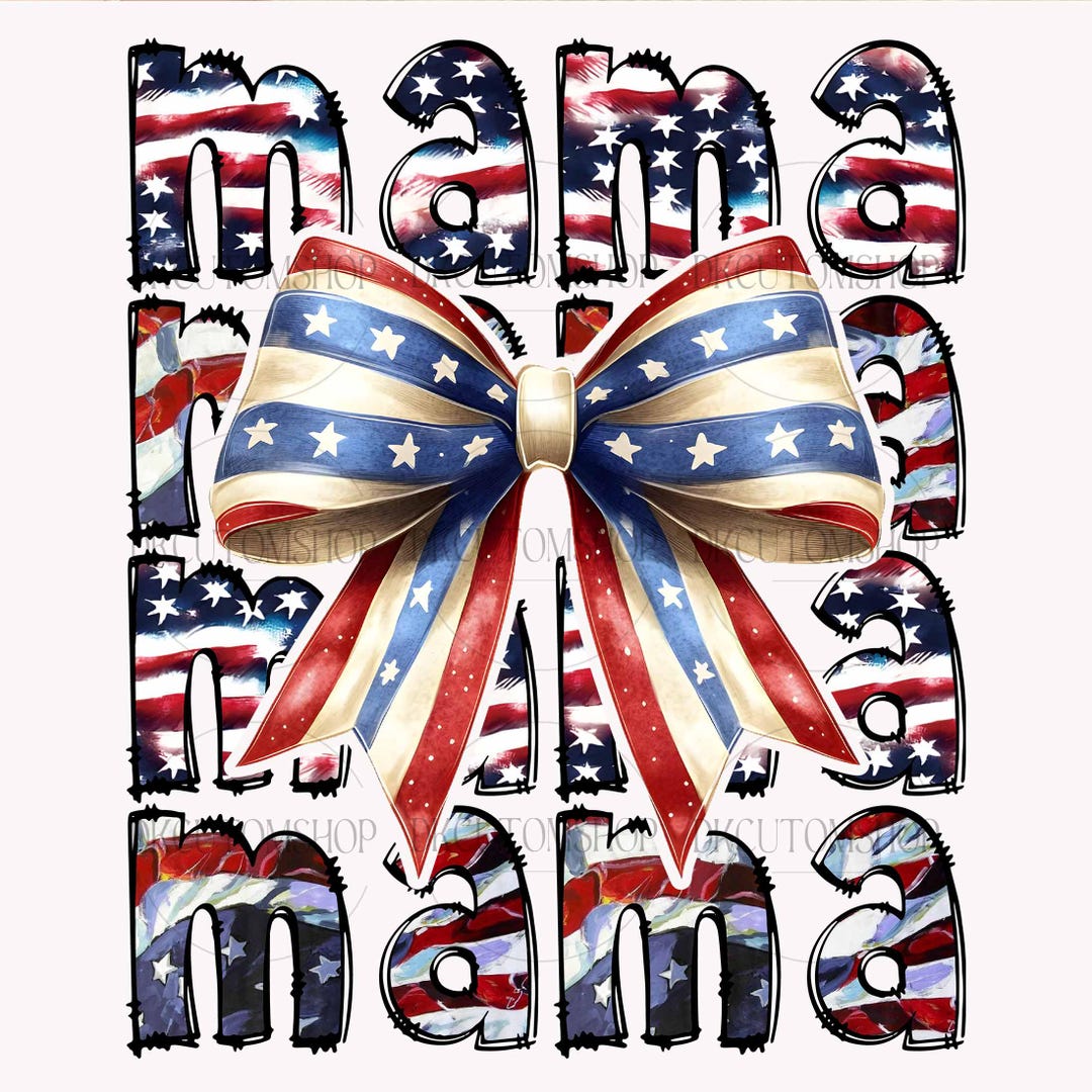 Mama Coquette PNG, American Flag Png, 4th of July Png, Independence Day ...