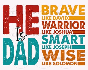 He Is Dad Svg Png, Retro Dad Svg, Religious Svg, Dad Life Svg, Christian Dad Svg, Bible Verse Svg, Dad Sublimation, Happy Father's Day