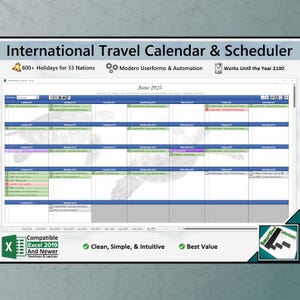 May include: A screenshot of a computer screen showing a calendar and scheduler for international travel. The calendar is for June 2025 and includes holidays for 33 nations. The software is compatible with Excel 2019 and newer versions. The text "Works Until the Year 2100" is displayed in the top right corner.