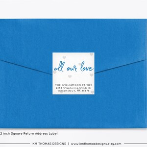 Blue All Our Love Return Address Label with Hearts, Printable Valentine Return Mail Sticker, VA102 image 2