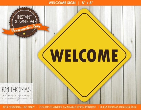 Construction Birthday Signs Instant Download Welcome Sign