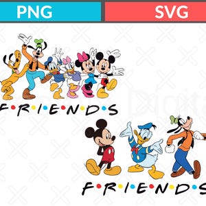 Disney Friends SVG PNG Bundle - Mickey, Minnie, Goofy, Donald - Cartoon Friends Digital Download, Disney Characters Friends TV Show Style