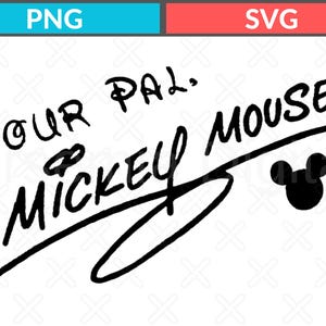 May include: A black graphic design on a white background featuring the handwritten text Your Pal, Mickey Mouse with a signature underline and a small black silhouette of the iconic Mickey Mouse head shape positioned to the right of the text.