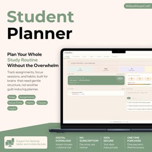 May include: A digital student planner displayed on a laptop screen, featuring sections for assignments, focus sessions, and habits. The interface uses a soft color palette with sage green accents and includes text labels like Today, Assignments, Focus Timer, Habits, Classes, and Insight.
