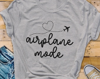 Airplane Mode Shirt, Travel Lover Gift, Vacation Tee