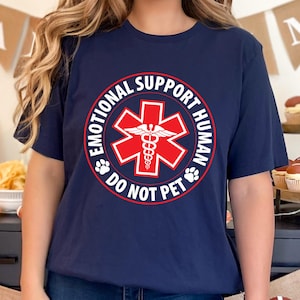 Emotional Support Human T-Shirt: Sarcastic Dog Lover Tee