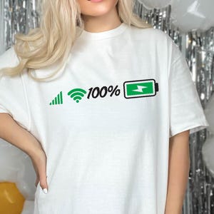 Comfort Colors Low Battery Full Battery T-Shirts, Funny Tee, Battery Meme Shirt, Battery Shirts Elevate and Charge Up Your Energy T Shirt
