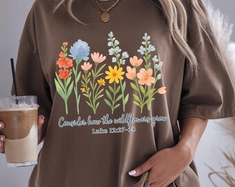 Comfort Colors Wildflower Bible Verse Shirt, Boho Flower Bible Verse, Luke 12:27 T-Shirt, Wildflowers Grow Tee, Christian Floral Shirts