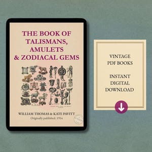 May include: A digital image of a tablet displaying "THE BOOK OF TALISMANS, AMULETS & ZODIACAL GEMS" with illustrations. A smaller card reads "VINTAGE PDF BOOKS, INSTANT DIGITAL DOWNLOAD" with a downward arrow. Published in 1914.