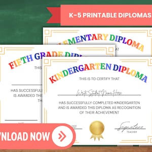 Printable K-5 Graduation Certificates | Elementary School Diploma Prints | Digital Download | Printable Diplomas | School Certificates
