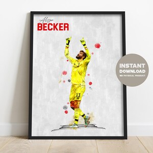 Alisson Becker Digital Poster, Liverpool Goalkeeper Poster, Football ...