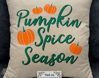 Pumpkin Spice Season Pillow Cover, Fall Decor, 18x18 Cotton