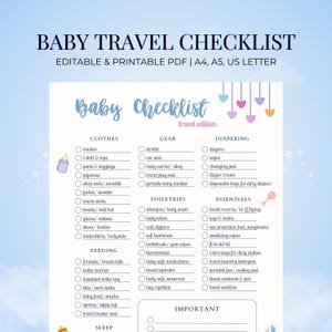 May include: A printable baby travel checklist with categories for clothes, gear, diapering, toiletries, essentials, and feeding. The checklist is in a light blue color with decorative hearts and a baby bottle illustration.