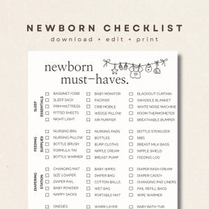 May include: A printable newborn checklist featuring the text NEWBORN CHECKLIST download + edit + print and newborn must-haves. The document includes categorized checkboxes for sleep essentials, feeding supplies, and a diapering station with icons.