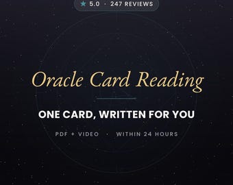 Personalized Oracle Card Reading | One Card Pulled and Written For You | Intuitive Psychic Guidance, PDF and Video