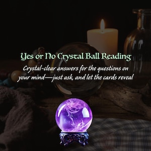 Oui ou non : lecture d'une boule de cristal : trois questions