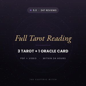 May include: A dark purple graphic with a starry background featuring the text Full Tarot Reading, 3 Tarot + 1 Oracle Card, PDF + Video, Within 24 Hours, 5.0 247 Reviews, and The Esoteric Witch. A faint geometric circle design is centered.