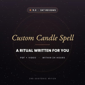 May include: A dark purple graphic with gold text reading Custom Candle Spell, A RITUAL WRITTEN FOR YOU, PDF + VIDEO, WITHIN 24 HOURS, and 5.0 247 REVIEWS. The background features a faint geometric circle and triangle design with small white dots.