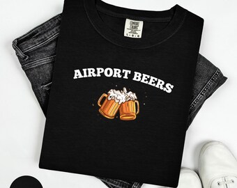 Camiseta Airport Beers: Celebraciones a las 6 a. m., camiseta gráfica de viaje