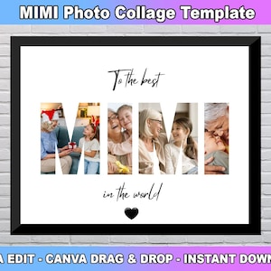 May include: A printable photo collage template with the text "To the best Mimi in the world" and a black heart. The template has five photo placeholders in the shape of the letters "Mimi".