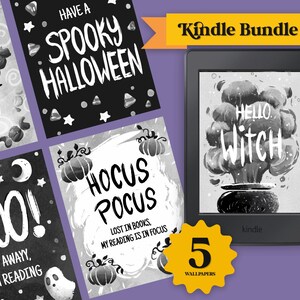 May include: A Kindle e-reader bundle with five Halloween-themed wallpapers. The wallpapers feature spooky phrases like "Hocus Pocus" and "Have a Spooky Halloween" in white text on a black background, with illustrations of pumpkins and ghosts.