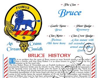 May include: A colorful heraldic crest with a blue lion, a yellow background, and red and orange trim. The crest is surrounded by a red and white rope-like border. The text "Fuimus" is written below the crest, and the text "An Cirean Ceann Cinnidh" is written below that. The text "Bruce" is written in blue at the top of the image. The text "The Clan" is written above the text "Bruce". The text "Gaelic Name - Brus" is written below the text "Bruce". The text "Plant Badge - Rosemary" is written to the right of the text "Brus". The text "Clan Motto - Fuimus (We have been)" is written below the text "Gaelic Name - Brus". The text "Clan Crest Badge - A lion statant with tail extended, armed and langued Gules." is written to the right of the text "Clan Motto - Fuimus (We have been)". The text "Bruce History" is written in a large font at the bottom of the image.
