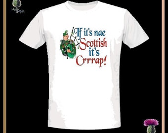 If Its Nae Scottish T-Shirt Highland Piper GS07