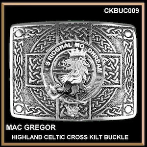 May include: Silver Celtic cross kilt buckle with a lion crest and the words "S Rioghal Mo Dhream" in a circle around it. The buckle is decorated with intricate knotwork and has a textured surface.  Mac Gregor Highland Celtic Cross Kilt Buckle.