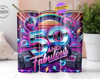 Fifty and Fabulous Tumbler PNG, 50th birthday tumbler wrap, Birthday Design, Skinny 20 oz Sublimation Tumbler