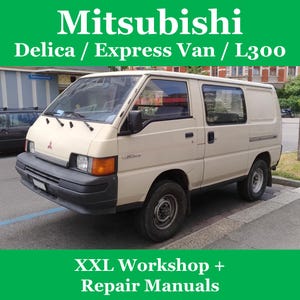 三菱デリカ / エクスプレスバン / L300 (1986-1994): XXL ワークショップマニュアル / 修理 / 説明書
