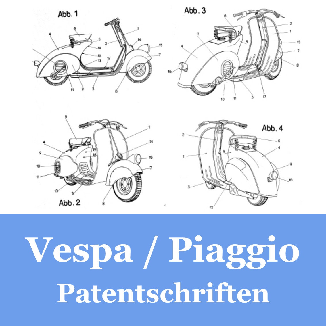 Vespa / Piaggio - 70 Patents on 661 Pages # Moped