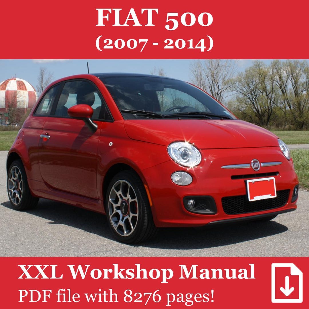 FIAT 500（モデル年2007-2014）：XXLワークショップマニュアル/修理