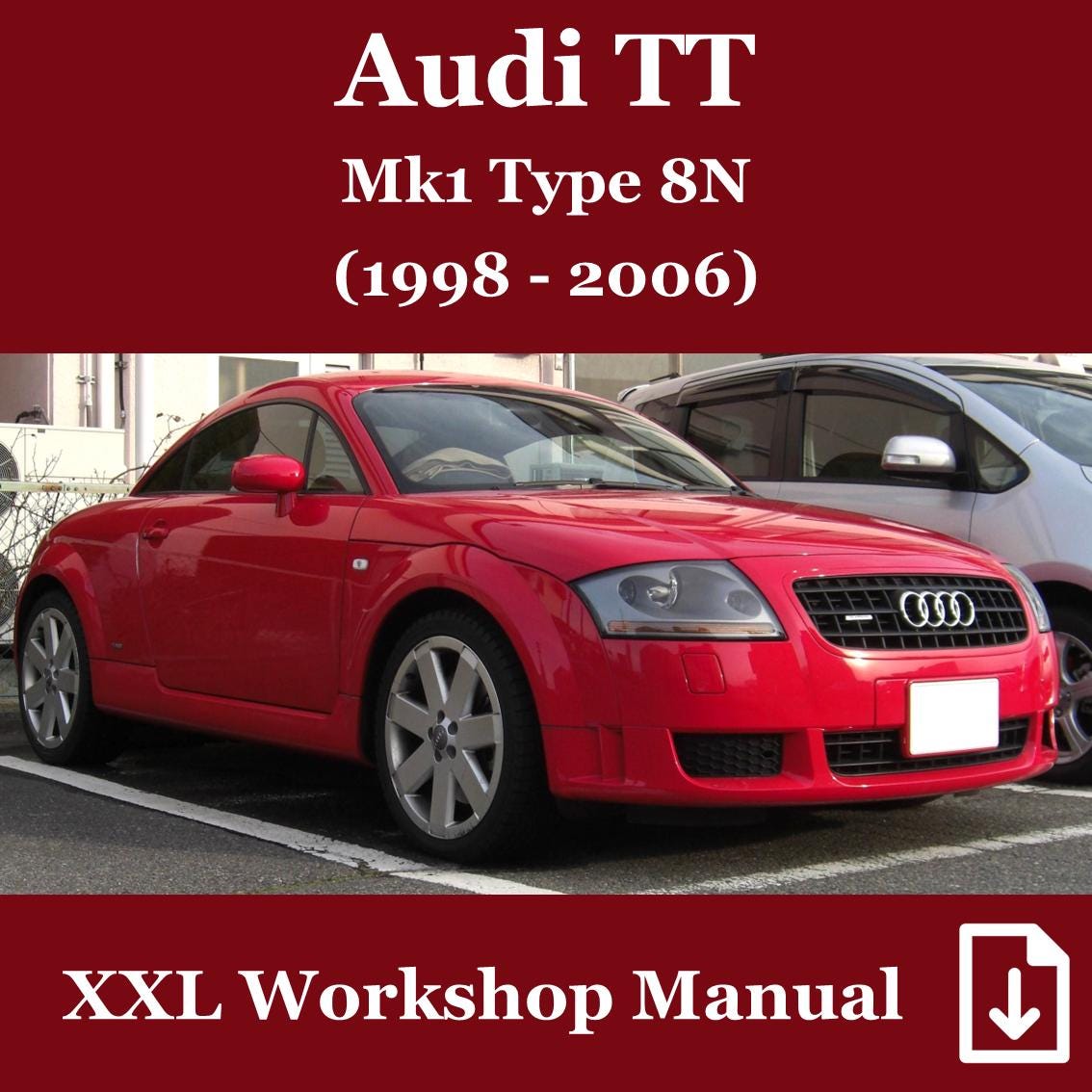 Audi TT - Mk1 タイプ 8N (モデル年 1998-2006): XXL 操作+ワーク