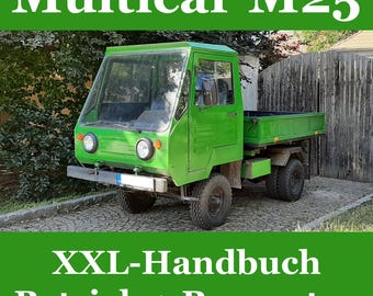 XXLマニュアルマルチカーM25＃操作説明書+修理マニュアル+スペアパーツカタログ