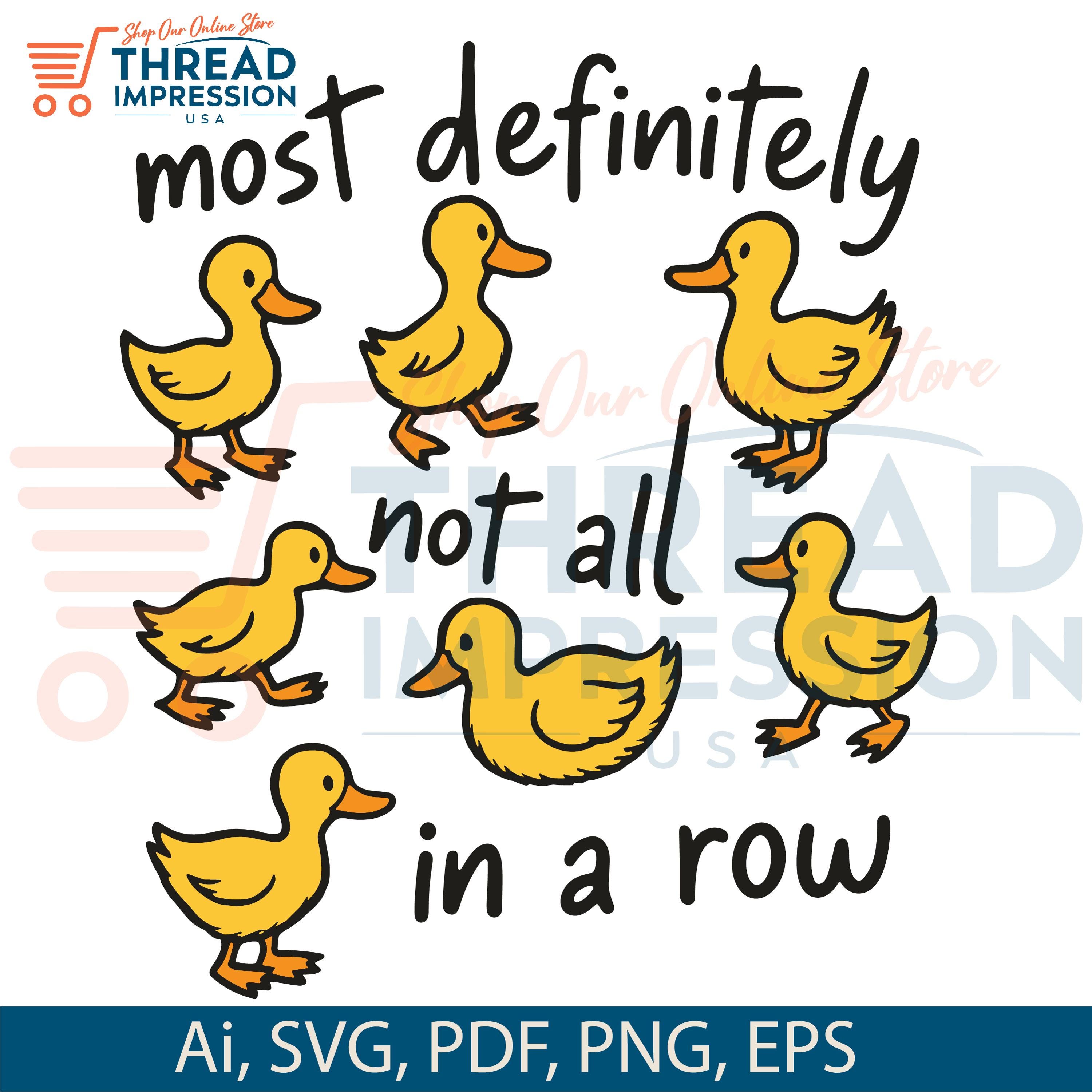 Funny Ducks Not All In a Row Sarcastic PNG Snarky Png Funny Mental Health Cute Duck Png Funny Animal Motivational Sarcasm Trendy PngORIGINAL