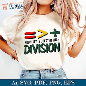 Equality is Greater Than Division svg, Black History Svg, Juneteenth Svg, African American Png, Digital Download, Black History Month Png,