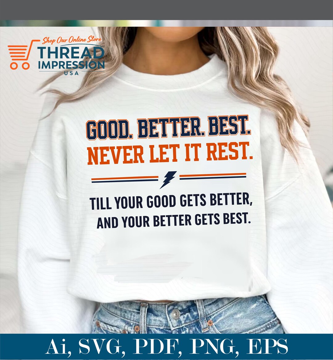 Good Better Best Motivation PNG, Inspirational Quote Typography Design ...