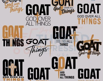 G.O.A.T Bundle svg, G.O.A.T God Over All Things Bundle SVG, Christian SVG, God SVG, God Over All svg, Christian Quote svg