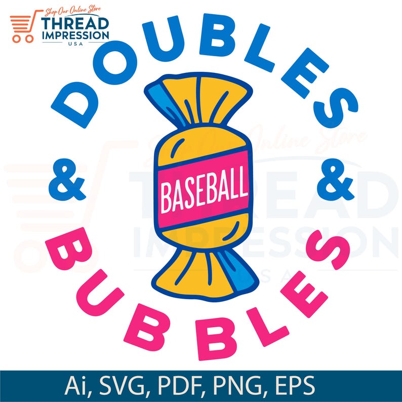 Op de afbeelding: Een grafisch ontwerp met de woorden "DOUBLES & BUBBLES" in blauw en roze, rondom een ​​snoepvormige honkbal met het woord "BASEBALL". Het ontwerp bevat bestandsformaatopties: Ai, SVG, PDF, PNG, EPS.