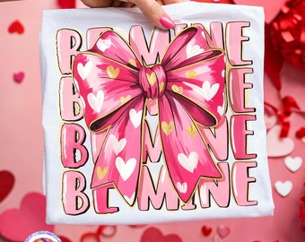 Be Mine Coquette Bow Pennellata di San Valentino PNG Fiocco a cuore per San Valentino PNG Maglietta di San Valentino XoXo PNG Disegni di sublimazione d'amore Preppy PNG
