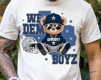 We Dem Boyz Football PNG Dallas Football Shirt PNG Cowboys PNG Sublimation Football Touchdown Season Png Cowboys Team Bear Sport Png Digital