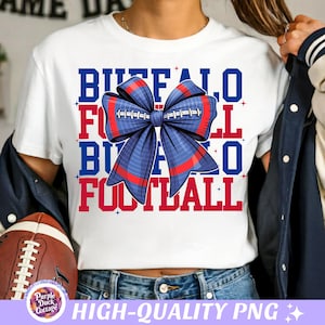 Buffalo Game Day Football PNG Bills Football Shirt Coquette Mom PNG Sport Sublimation Design Football Bow Preppy Game Season Sport Download