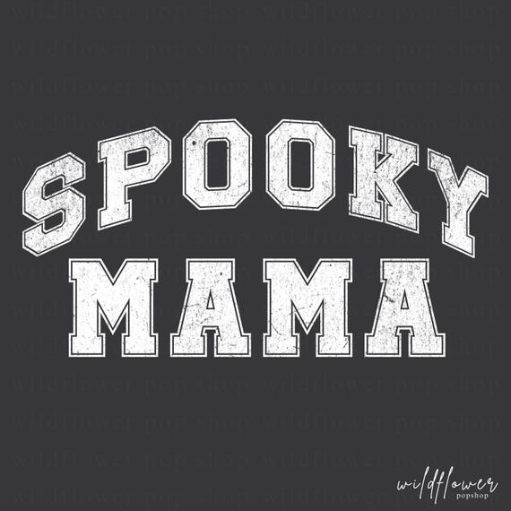 Spooky Mama PNG | Distressed & Non-Distressed Versions | Cute Halloween Mom Life Digital Download | Spooky Season Sublimation Clipart