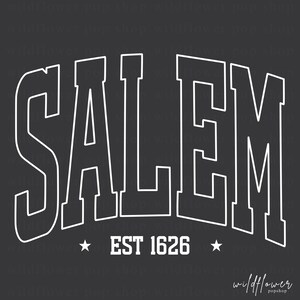 May include: A dark gray graphic design featuring the word SALEM in large white outlined block letters arranged in an arch. Below the text is the white text EST 1626 flanked by two small white stars. The background contains a repeating watermark.