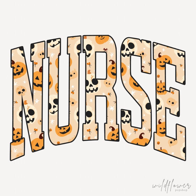 May include: The word NURSE in large block letters with a light beige background featuring a repeating pattern of orange jack-o'-lanterns, white skulls, and small star shapes. The text has a thick black outline and a slight arching curve.
