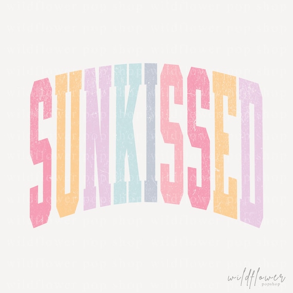 Sunkissed PNG | Rainbow Distressed Summer Graphic | Beach Aesthetic Retro Text Design | Digital Download for Apparel & Crafts
