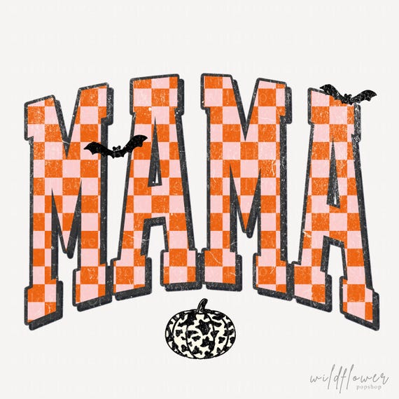 Mama Halloween Checkered PNG | Distressed & Non-Distressed Spooky Season Text Design | Digital Download for Personal or Commercial Use