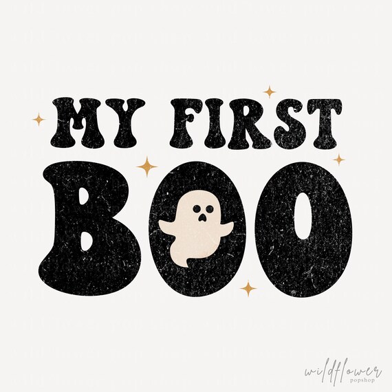 My First Boo PNG | Distressed & Non-Distressed Versions | Cute Baby’s First Halloween Digital Download | Infant Toddler Spooky Clipart